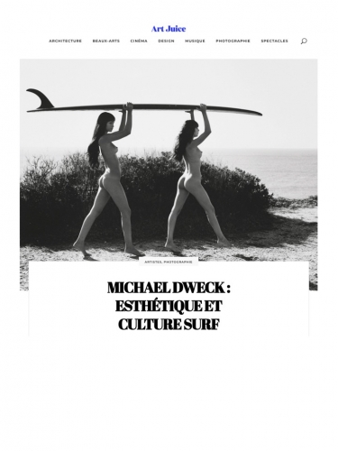 MICHAEL DWECK : ESTHÉTIQUE ET CULTURE SURF
