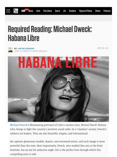 Required Reading: Michael Dweck: Habana Libre