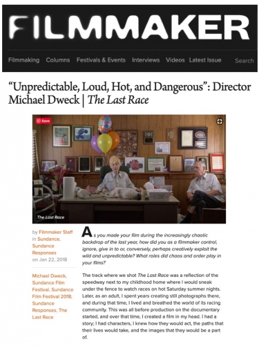 "Unpredictable, Loud, Hot and Dangerous": Director Michael Dweck